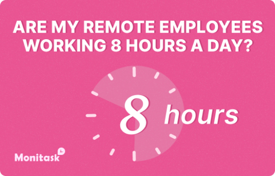 Illustration on Are my remote employees working 8 hours a day